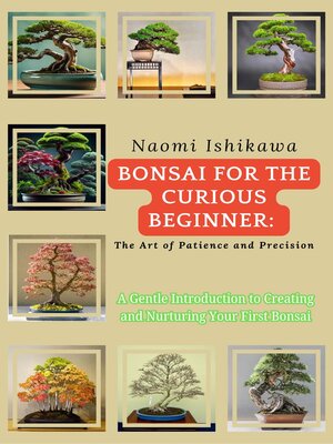 cover image of Bonsai for the Curious Beginner